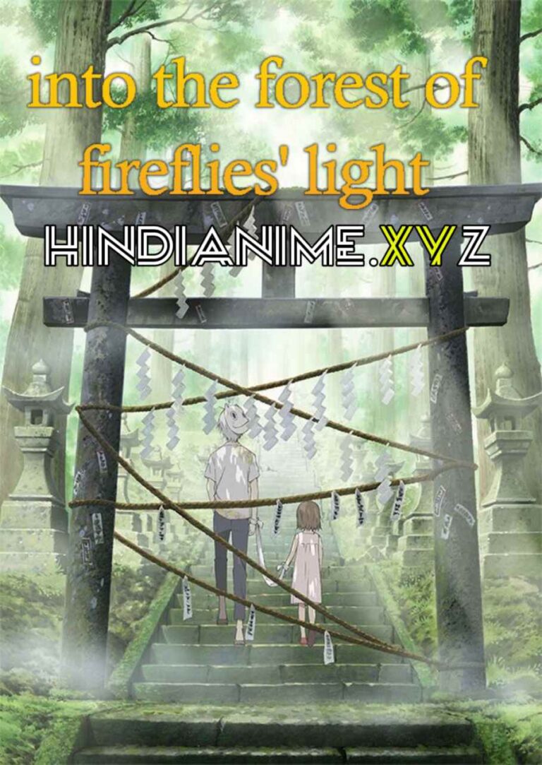 Into The Forest Of Fireflies Light Hindi Dubbed Download