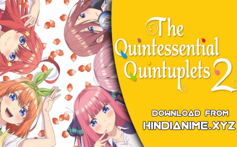 The Quintessential Quintuplets Hindi Sub Download